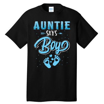 Gender Reveal Auntie Says Boy Baby Matching Family Set Tall T-Shirt