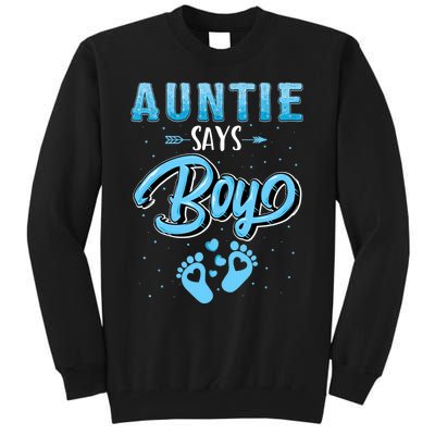 Gender Reveal Auntie Says Boy Baby Matching Family Set Tall Sweatshirt