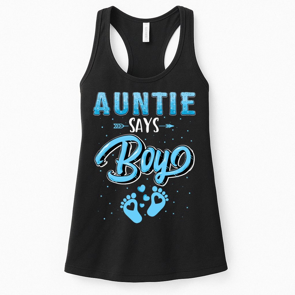 Gender Reveal Auntie Says Boy Baby Matching Family Set Womens Tank Top