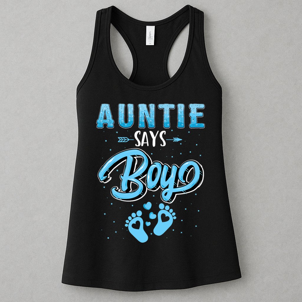 Gender Reveal Auntie Says Boy Baby Matching Family Set Womens Tank Top