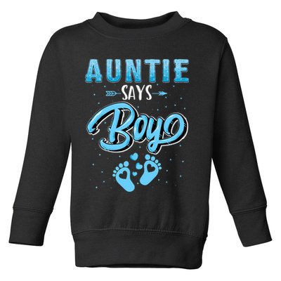 Gender Reveal Auntie Says Boy Baby Matching Family Set Toddler Sweatshirt