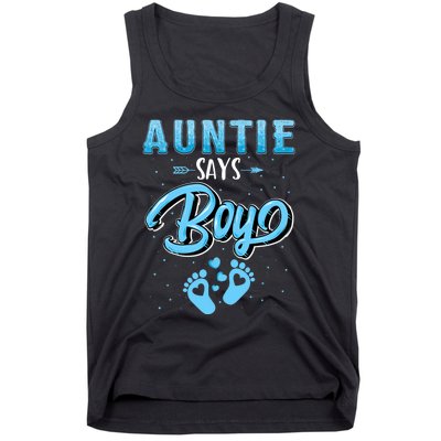 Gender Reveal Auntie Says Boy Baby Matching Family Set Tank Top