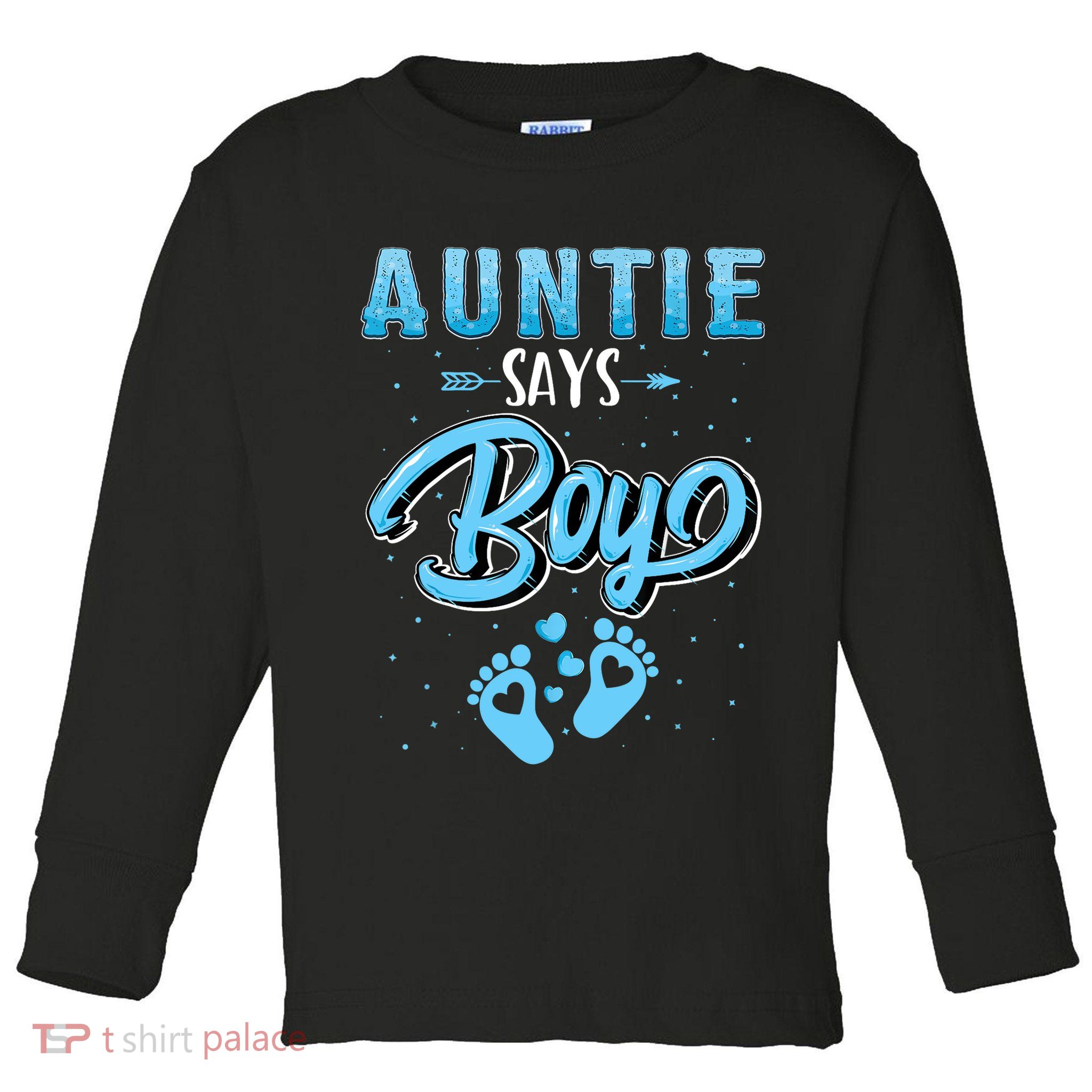 Gender Reveal Auntie Says Boy Baby Matching Family Set Toddler Long Sleeve Shirt