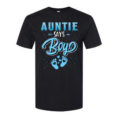 Gender Reveal Auntie Says Boy Baby Matching Family Set Softstyle® CVC T-Shirt