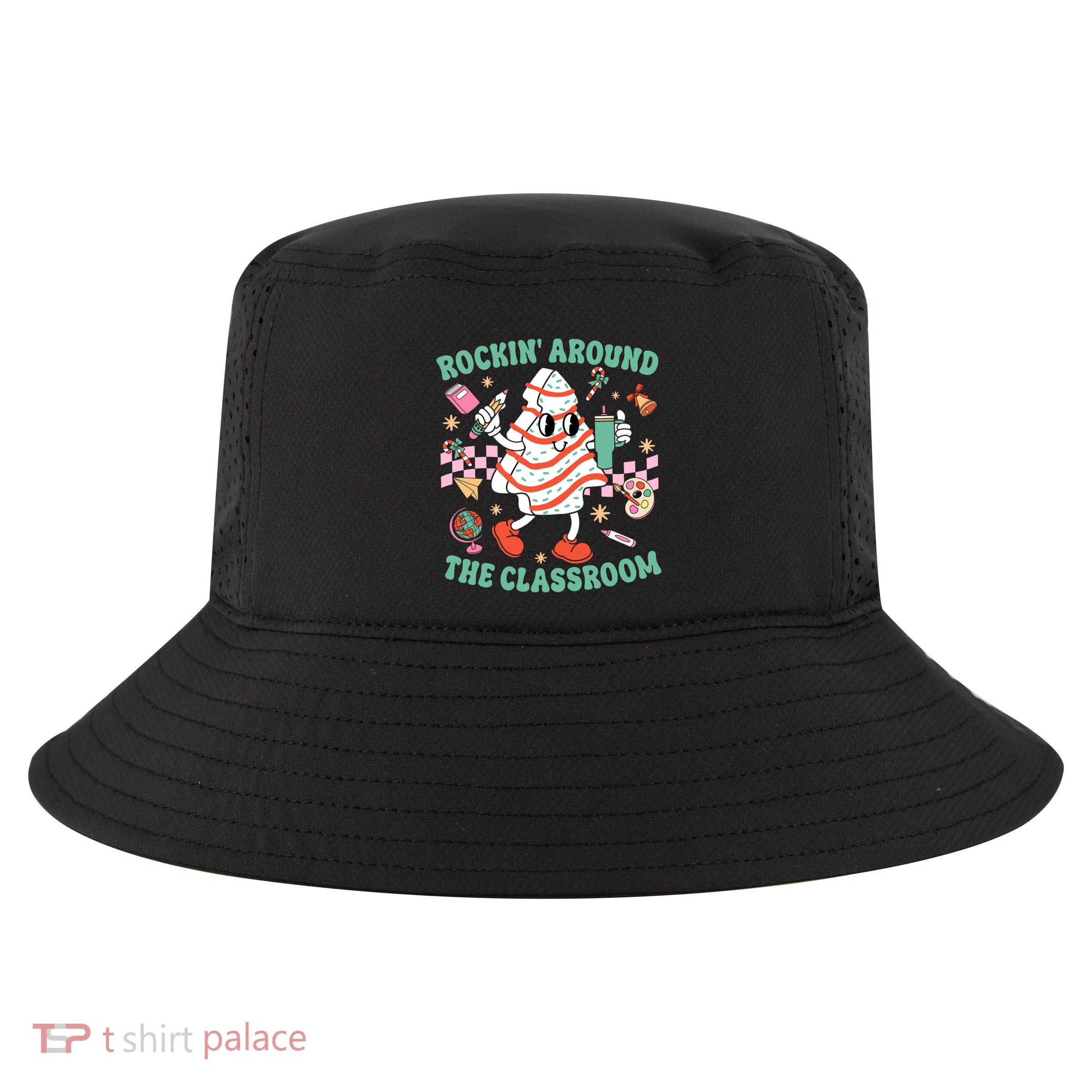 Groovy Rocking Around Classroom Teacher Christmas Tree Cake Great Gift Cool Comfort Performance Bucket Hat