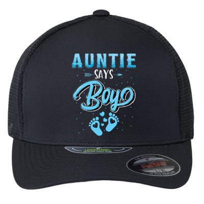 Gender Reveal Auntie Says Boy Baby Matching Family Set Flexfit Unipanel Trucker Cap