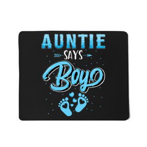 Gender Reveal Auntie Says Boy Baby Matching Family Set Mousepad