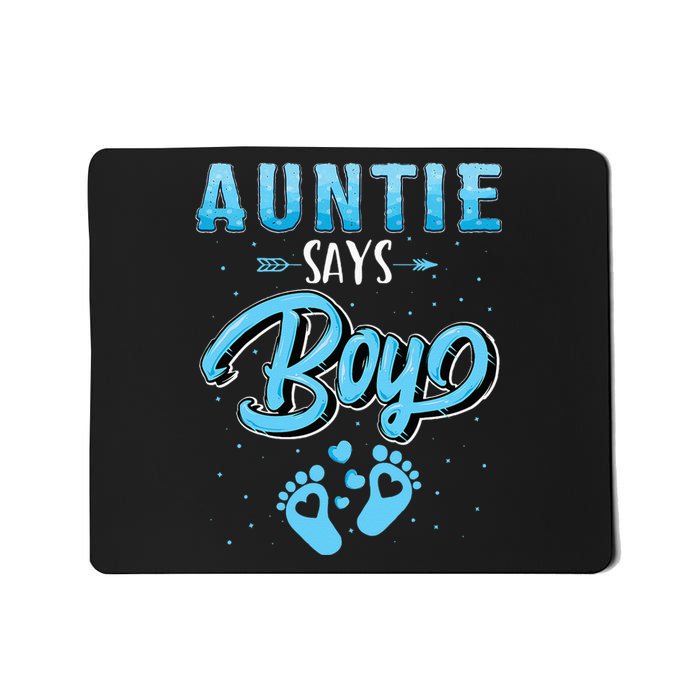 Gender Reveal Auntie Says Boy Baby Matching Family Set Mousepad