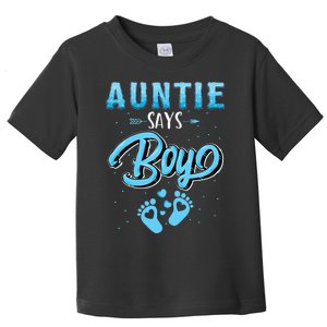 Gender Reveal Auntie Says Boy Baby Matching Family Set Toddler T-Shirt