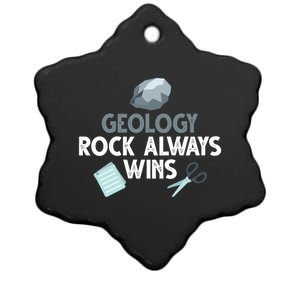 Geology Rock Always Wins Gift Old Rock Day Gift Geologist Science Gift Ceramic Star Ornament