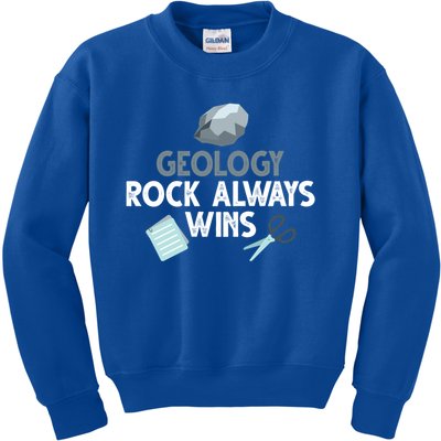 Geology Rock Always Wins Gift Old Rock Day Gift Geologist Science Gift Kids Sweatshirt