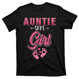 Gender reveal Auntie says Girl baby matching family set T-Shirt