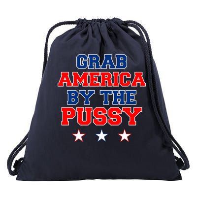 Grab America By The Pussy Donald Trump President Drawstring Bag