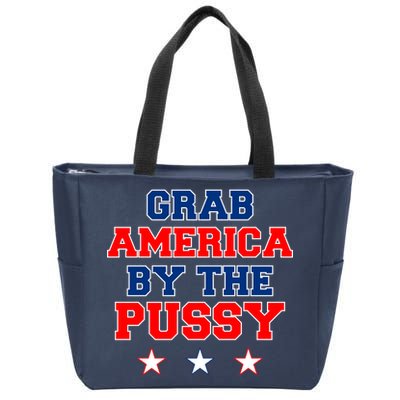 Grab America By The Pussy Donald Trump President Zip Tote Bag