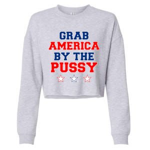 Grab America By The Pussy Donald Trump President Cropped Pullover Crew