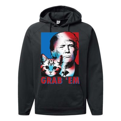 Grab 'Em Cat Funny Pro Trump Performance Fleece Hoodie