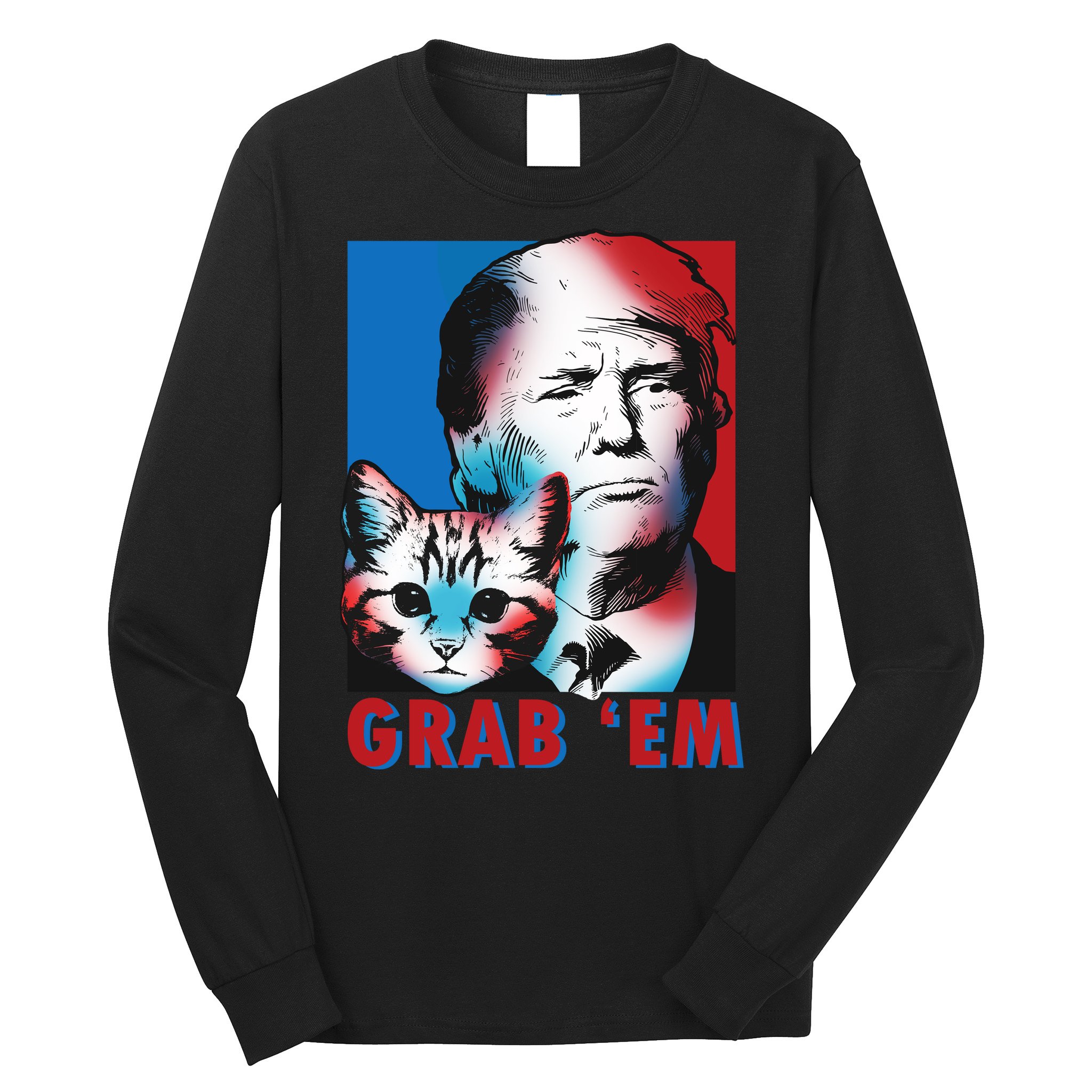 Grab 'Em Cat Funny Pro Trump Long Sleeve Shirt