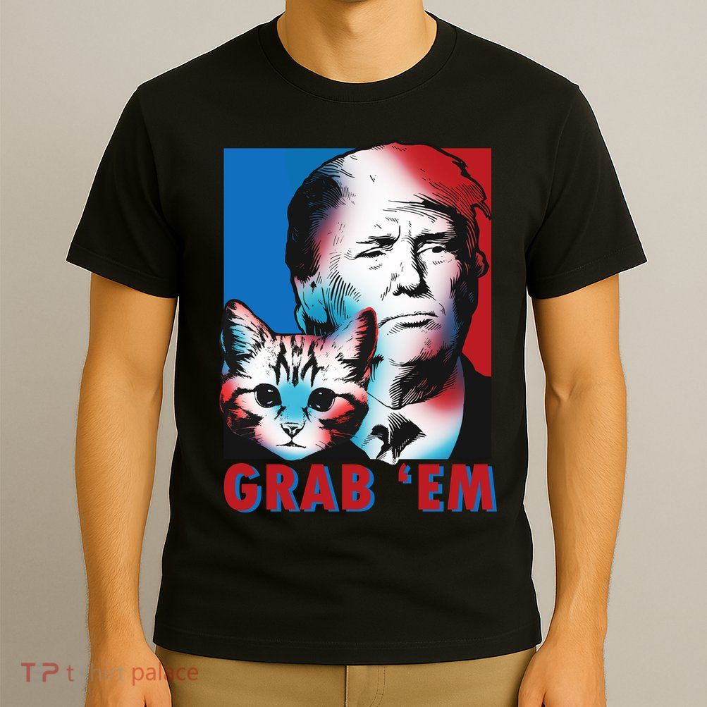 Grab 'Em Cat Funny Pro Trump T-Shirt