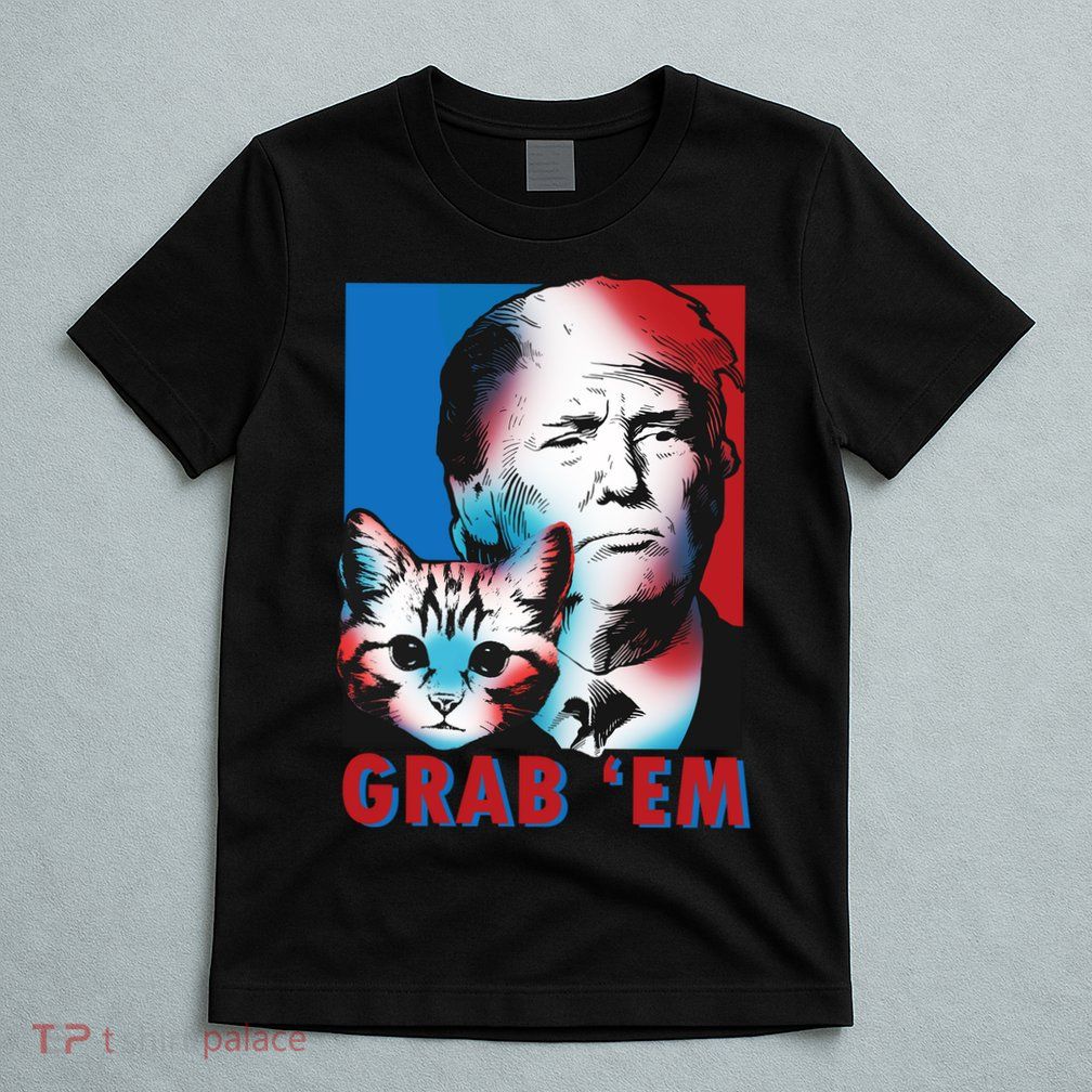 Grab 'Em Cat Funny Pro Trump T-Shirt