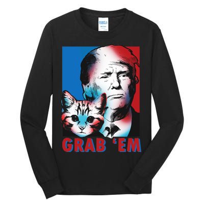 Grab 'Em Cat Funny Pro Trump Tall Long Sleeve T-Shirt