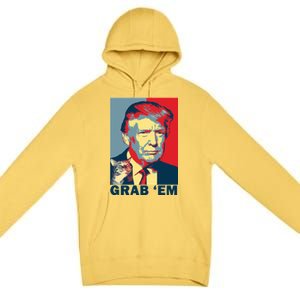 Grab 'Em Trump Premium Pullover Hoodie