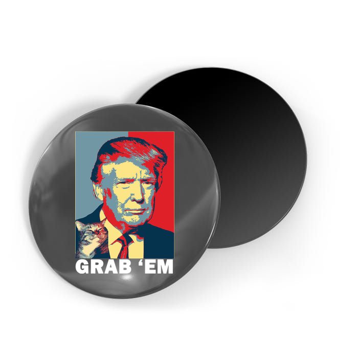 Grab 'Em Trump Magnet