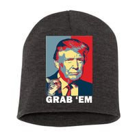 Grab 'Em Trump Short Acrylic Beanie