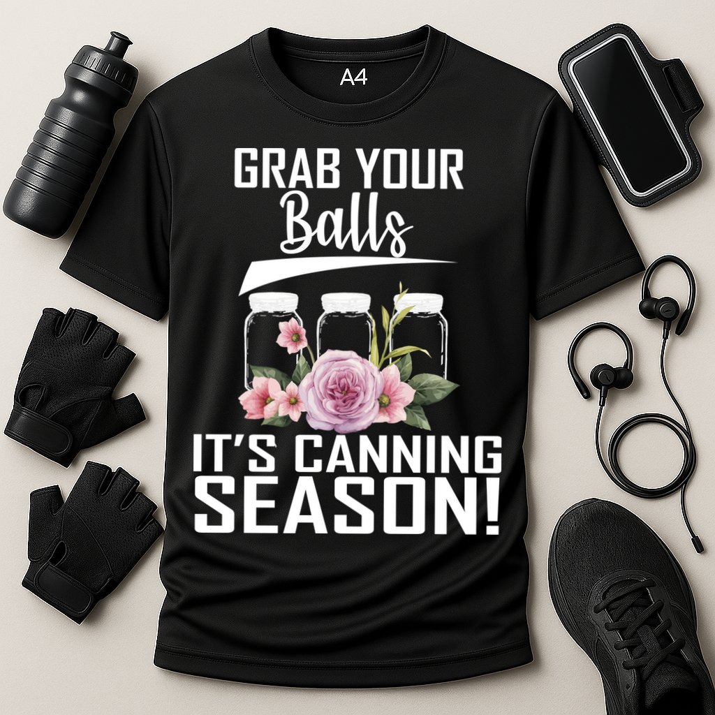 Grab Your balls Its Canning Season Cooling Performance Crew T-Shirt