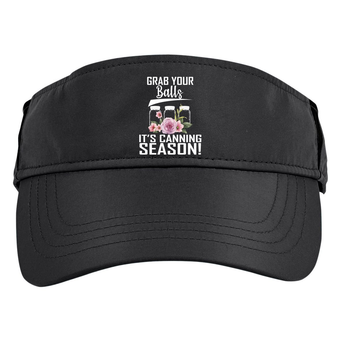 Grab Your balls Its Canning Season Adult Drive Performance Visor