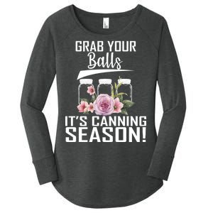 Grab Your balls Its Canning Season Women's Perfect Tri Tunic Long Sleeve Shirt