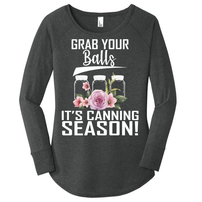 Grab Your balls Its Canning Season Women's Perfect Tri Tunic Long Sleeve Shirt