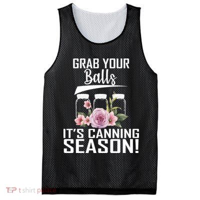 Grab Your balls Its Canning Season Mesh Reversible Basketball Jersey Tank