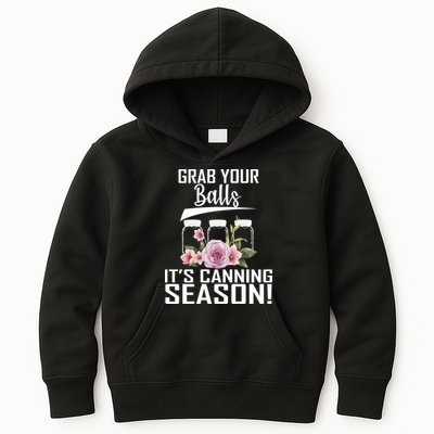 Grab Your balls Its Canning Season Kids Hoodie