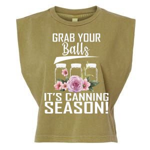 Grab Your balls Its Canning Season Garment-Dyed Women's Muscle Tee