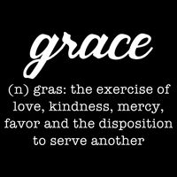 Grace Definition Love Kindness Sweatshirt