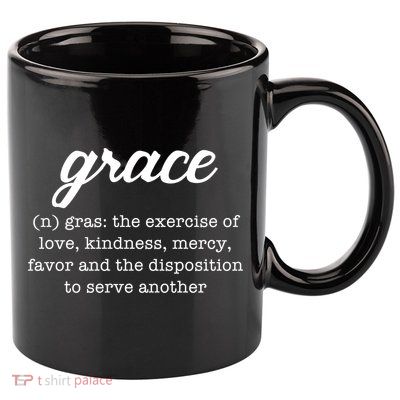 Grace Definition Love Kindness 11oz C Handle Ceramic Mug