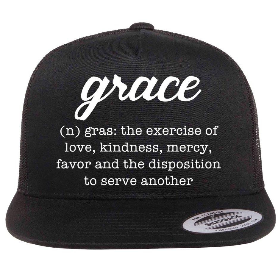 Grace Definition Love Kindness Flat Bill Trucker Hat