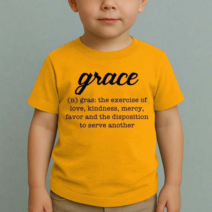 Grace Definition Love Kindness Toddler T-Shirt