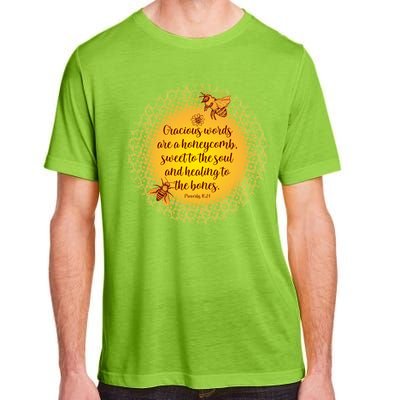 Gracious Words Are A Honeycomb Proverbs 16:24 Adult ChromaSoft Performance T-Shirt