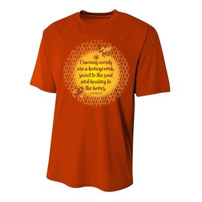 Gracious Words Are A Honeycomb Proverbs 16:24 Performance Sprint T-Shirt