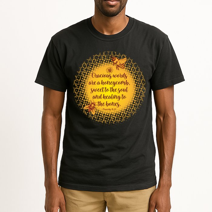 Gracious Words Are A Honeycomb Proverbs 16:24 Tall T-Shirt