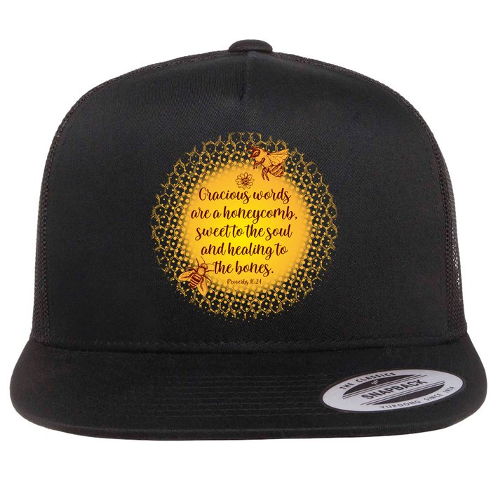 Gracious Words Are A Honeycomb Proverbs 16:24 Flatbill Hat