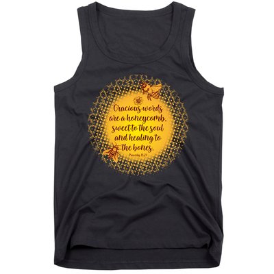 Gracious Words Are A Honeycomb Proverbs 16:24 Tank Top