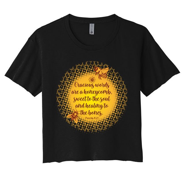 Gracious Words Are A Honeycomb Proverbs 16:24 Crop Top