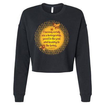 Gracious Words Are A Honeycomb Proverbs 16:24 Cropped Pullover Crew
