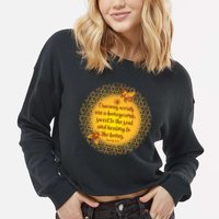Gracious Words Are A Honeycomb Proverbs 16:24 Cropped Pullover Crew