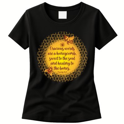 Gracious Words Are A Honeycomb Proverbs 16:24 Womens T-Shirt