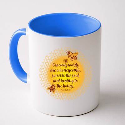 Gracious Words Are A Honeycomb Proverbs 16:24 Mug