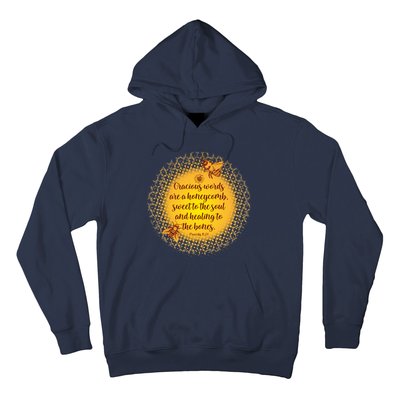 Gracious Words Are A Honeycomb Proverbs 16:24 Hoodie