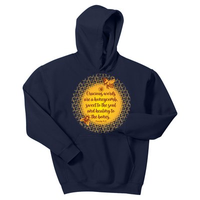 Gracious Words Are A Honeycomb Proverbs 16:24 Kids Hoodie